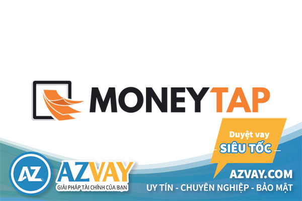 MoneyTap là ứng dụng kết nối hạn mức tín dụng cá nhân