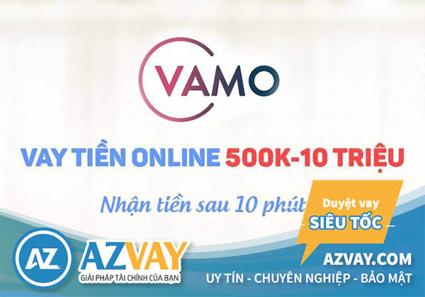 Vamo là ứng dụng cho vay trực tuyến thuộc công ty TNHH VAMO